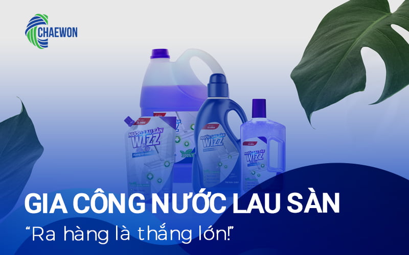 Nhà máy gia công nước lau sàn sinh học Chaewon – Đối tác hàng đầu hàng đầu của bạn!