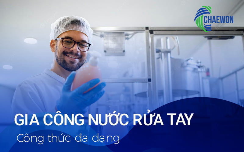 Nhận gia công nước rửa tay đạt chuẩn, đáp ứng 100% yêu cầu!